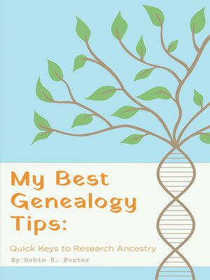 cover image of My Best Genealogy Tips